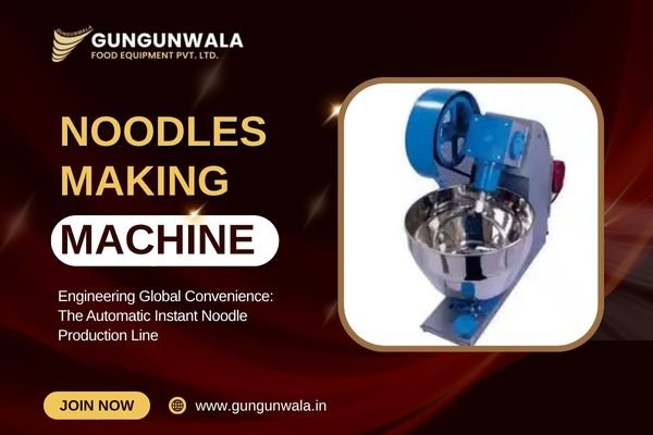 Engineering Global Convenience: The Automatic Instant Noodle Production Line