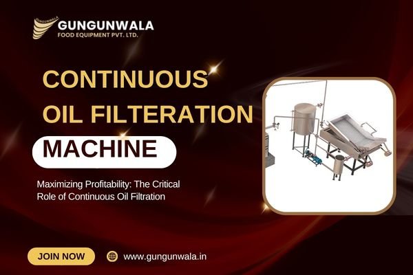 Maximizing Profitability: The Critical Role of Continuous Oil Filtration